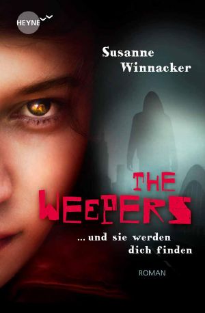 [The Weepers 01] • Und sie werden dich finden